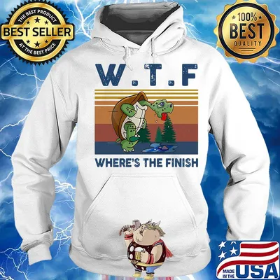 WTF Where's The Finish Turtle Vintage Retro Shirt Hoodie