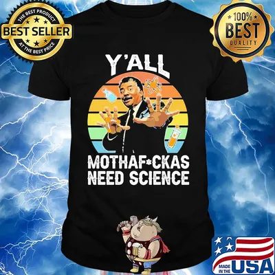 Y’all motha-fuckas need science vintage retro shirt