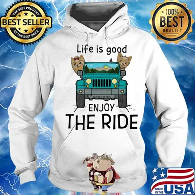 Yorkie terrier life is good enjoy the ride jeep s Hoodie