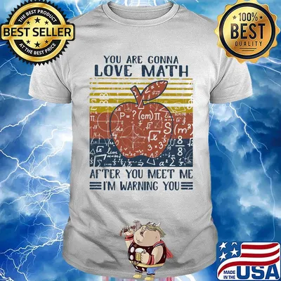 You Are Conna Love Math After You Meet Me I'm Warning You Apple Vintage Retro Shirt