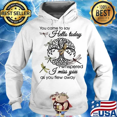 You Came To Say Hello Today I Whispered I Miss You As You Flew Away Dragonfly Tree Of Life Circle Shirt Hoodie