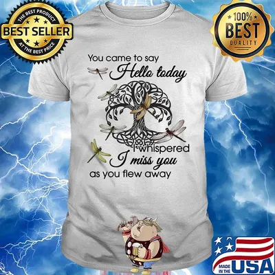 You Came To Say Hello Today I Whispered I Miss You As You Flew Away Dragonfly Tree Of Life Circle Shirt