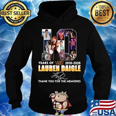 10 years of 2010 2020 lauren daigle thank you for the memories signature s Hoodie