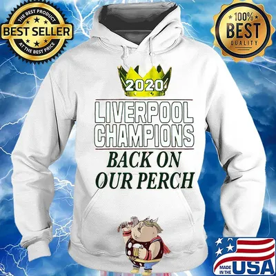 2020 liverpool champions back on our perch s Hoodie