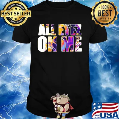 2pac tupac shakur rapper all eyez on me shirt