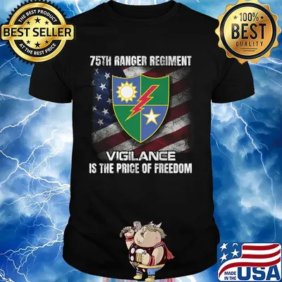 75th ranger regiment vigilance is the price of freedom american flag independence day shirt