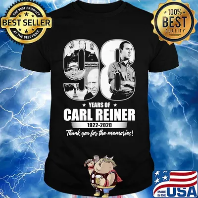 98 years of carl reiner 1922 2020 thank you for the memories shirt