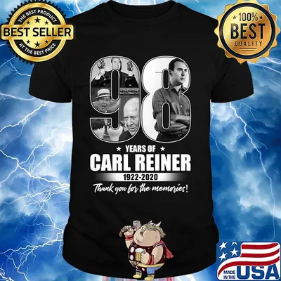 98 years of carl reiner 1922 2020 thank you for the memories stars shirt