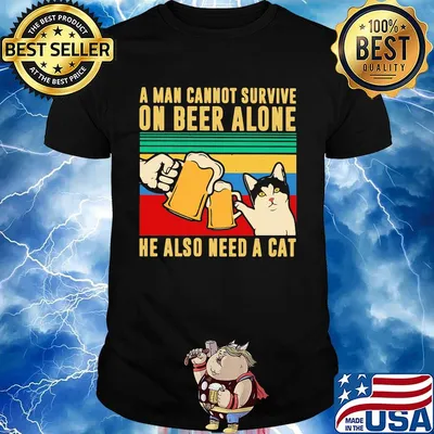 A man cannot survive on beer alone he also need a cat vintage retro shirt