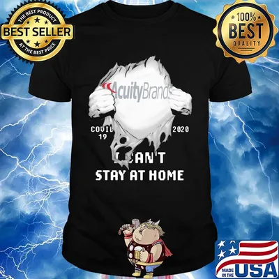 Acuity Brand I can't stay at home shirt
