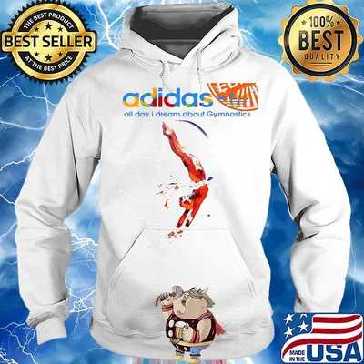 Adidas all day i dream about gymnastics s Hoodie