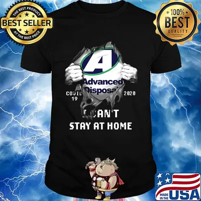 Advanced Disposal I can't stay at home shirt