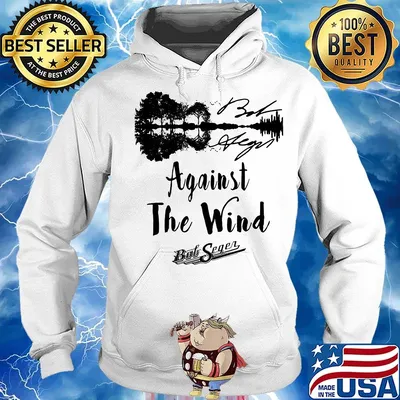 Against the wind bob seger signature s Hoodie