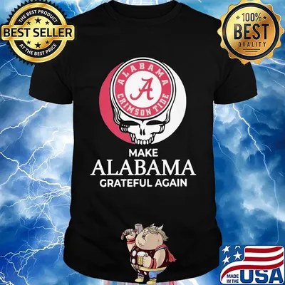 Alabama crimson tide make Alabama grateful again shirt