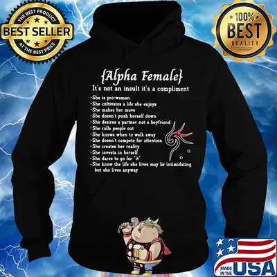 Alpha female it's not an insult it's a compliment s Hoodie