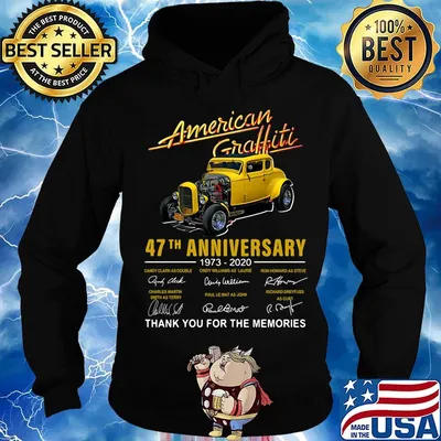 American graffiti 47th anniversary 1973 2020 thank you for the memories signatures s Hoodie