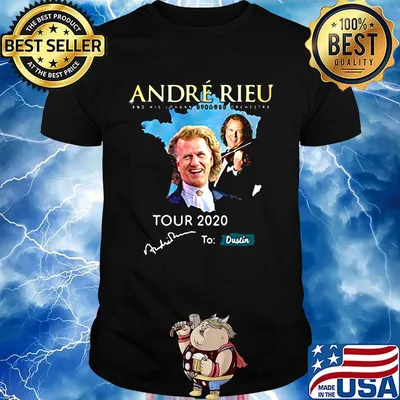Andre rieu tour 2020 to dustin signature shirt