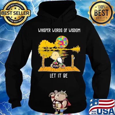 Autism awareness snoopy and charlie whisper words of wisdom let it be s Hoodie
