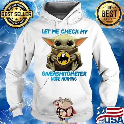 Baby yoda hug buffalo wild wings let me check my giveashitometer nope nothing s Hoodie