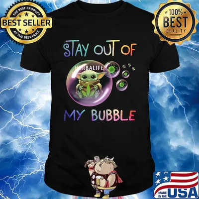 Baby yoda hug herbalife stay out of my bubble covid-19 shirt