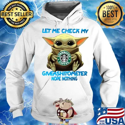Baby yoda hug starbucks coffee let me check my giveashitometer nope nothing s Hoodie