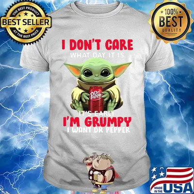 Baby yoda i don't care what day it is i'm grumpy i want dr pepper shirt