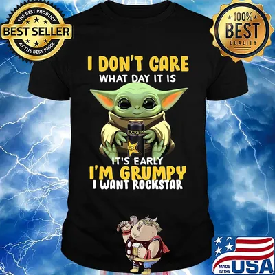 Baby yoda i don't care what day it is i'm grumpy i want rockstar shirt