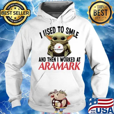 Baby yoda i used to smile and then i worked at aramark s Hoodie