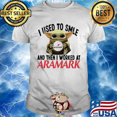 Baby yoda i used to smile and then i worked at aramark shirt