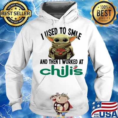 Baby yoda i used to smile and then i worked at chili's s Hoodie