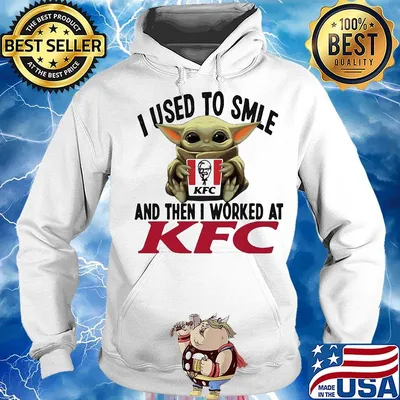 Baby yoda i used to smile and then i worked at kfc s Hoodie
