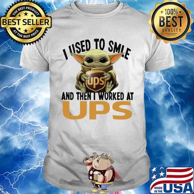 Baby yoda i used to smile and then i worked at ups shirt