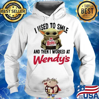 Baby yoda i used to smile and then i worked at wendy's s Hoodie