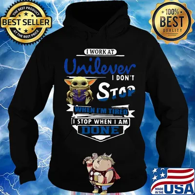 Baby yoda i work at unilever i don't stop when i'm tired i stop when i am done s Hoodie