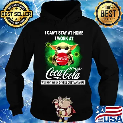 Baby yoda mask i can't stay at home i work at coca cola we fight when others can't anymore covid-19 s Hoodie