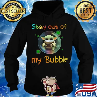 Baby yoda mask stay out of my bubble covid-19 s Hoodie