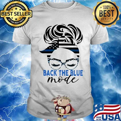 Back The Blue Mode Woman Independence Day Shirt