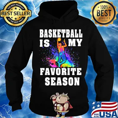 Basketball is my favorite season men color s Hoodie