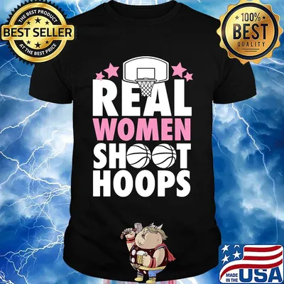 Basketball Real women shoot hoops shirt
