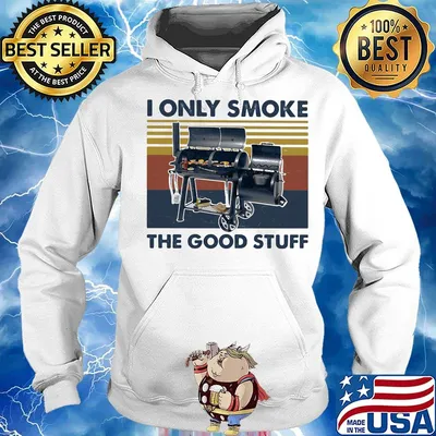 Bbq i only smoke the good stuff vintage retro s Hoodie