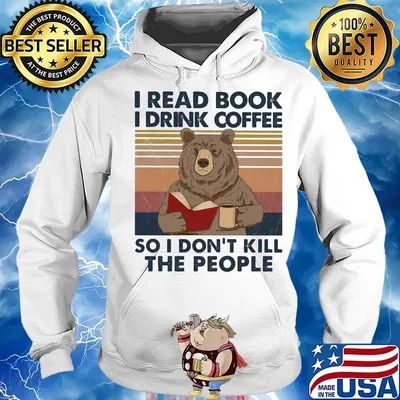 bear I read book i drink coffee so i don't kill the people vintage retro s Hoodie