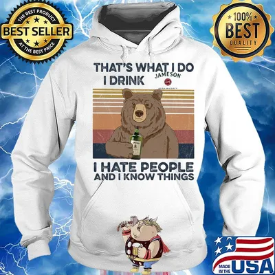 Bear that's what i do i drink jameson i hate people and i know things vintage retro s Hoodie