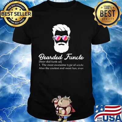 Bearded funcle the most awesome type of uncle also the coolest and most fun ever shirt