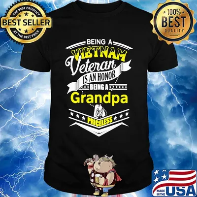 being a vietnam veteran is an honor being a grandpa is priceless shirt