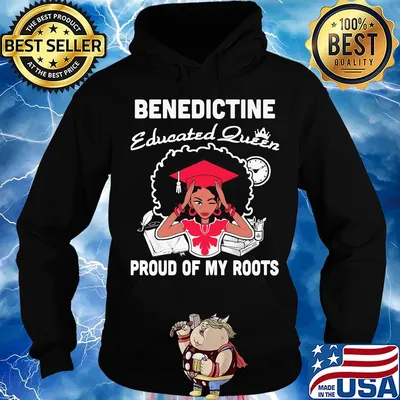 Benedictine educated queen proud of my roots s Hoodie