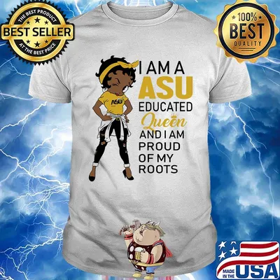 Betty boop i am a asu logo educated queen and i am proud of my roots shirt