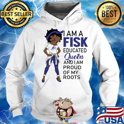 Betty boop i am a fisk educated queen and i am proud of my roots s Hoodie
