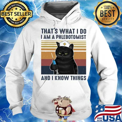 Black cat that's what i do i am a phlebotomist and i know things vintage retro s Hoodie