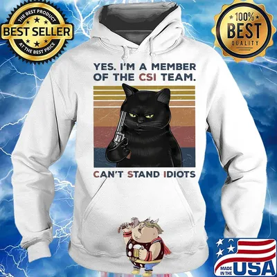 Black Cat Yes I a member of the CSI team Can't Stand Idiots Vintage retro s Hoodie