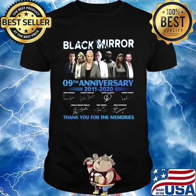 Black mirror 09th anniversary 2011 2020 thank you for the memories signatures shirt